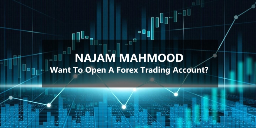 Want To Open A Forex Trading Account?